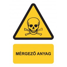 Figyelmeztető jelzések - Mérgező anyag